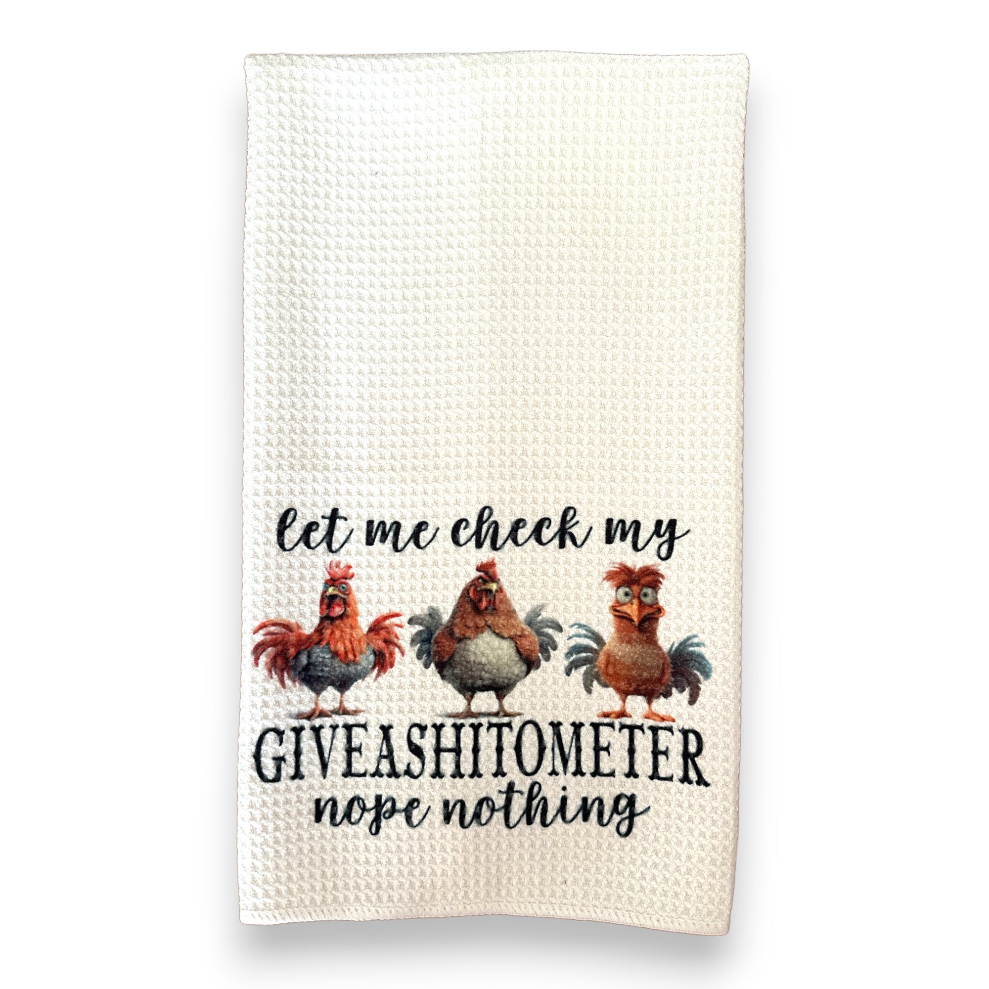 "Let Me Check My Giveashitometer" Cotton Kitchen Towel - The Roadside