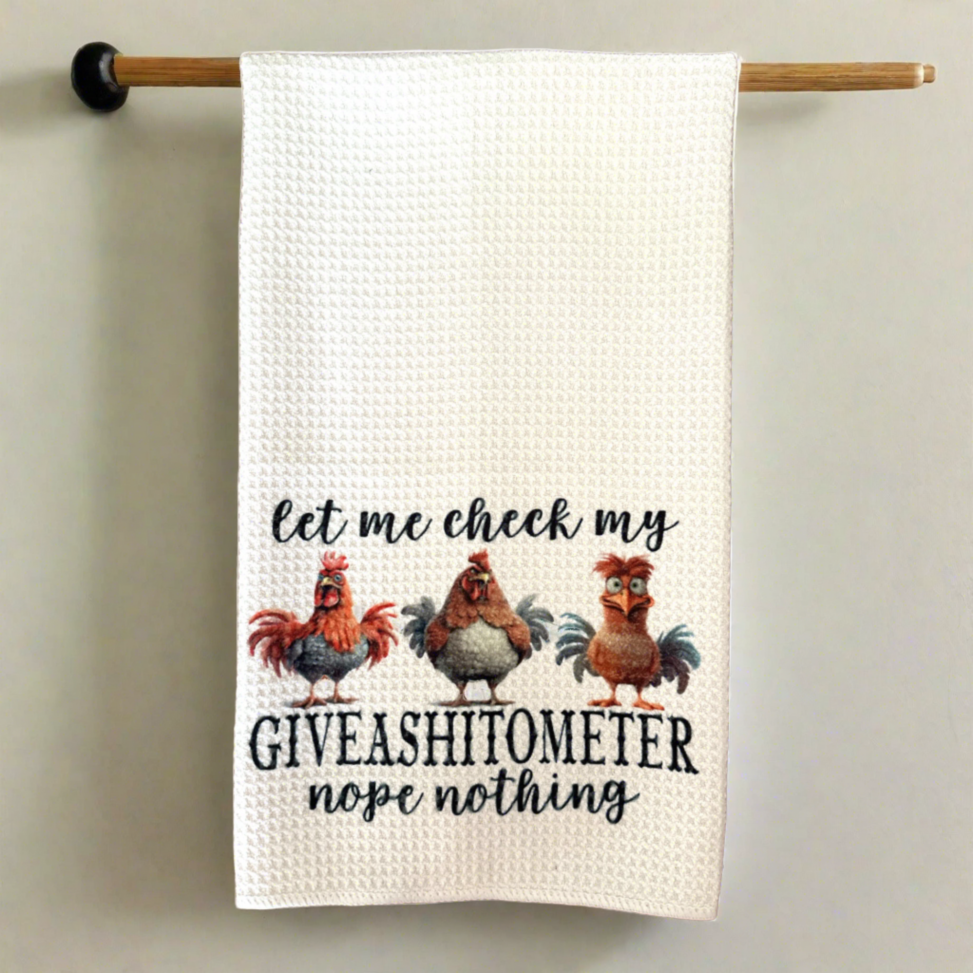 "Let Me Check My Giveashitometer" Cotton Kitchen Towel - The Roadside